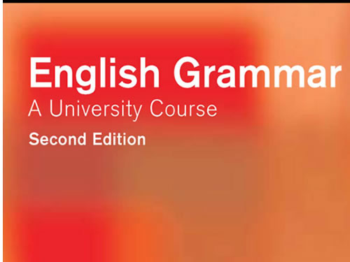 【english Grammar：a University Course第二+三版 Pdf下载 原版】系统功能语法与传统结构语法并重的大学教材